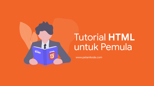 Panduan Lengkap Belajar Coding HTML untuk Pemula